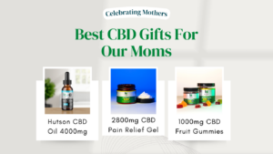 Best CBD Gifts for Moms